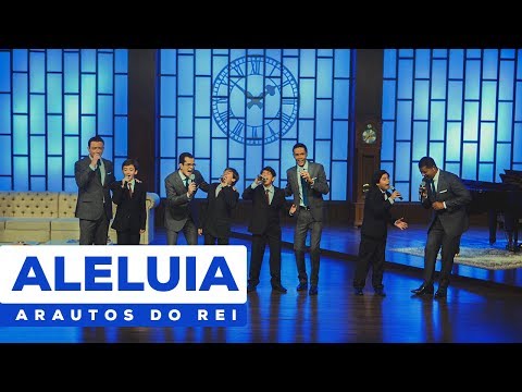 ARAUTOS DO REI - ALELUIA