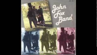 John Fox Band - Schön ist des Gfühl