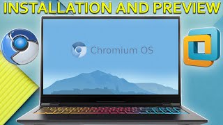 Chromium OS or Chrome OS Installation and Preview on a Virtual Machine