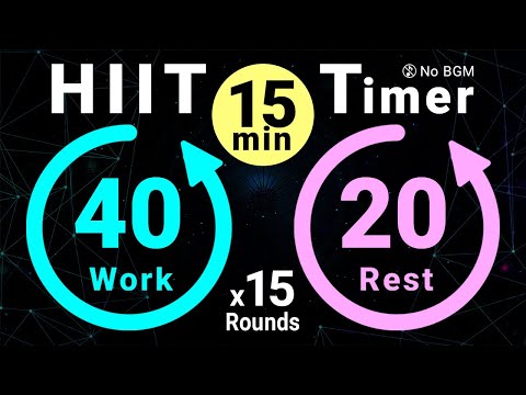 15-Minute Timer: 40s Work / 20s Rest - 15 Rounds (No Music)