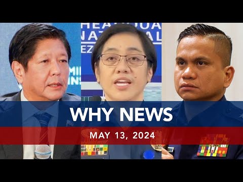 UNTV: WHY NEWS May 13, 2024