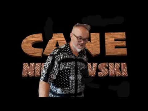CANE NIKOLOVSKI  -  BOZE DA NE POLUDAM