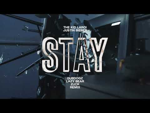 The Kid LAROI, Justin Bieber - STAY (Dubdogz, Lazy Bear & Zuck Remix)
