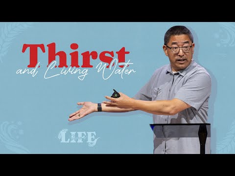 Thirst and Living Water | John 7:32-52