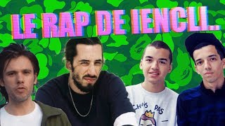 LE RAP DE IENCLI.. (VALD, ORELSAN, LOMEPAL..)