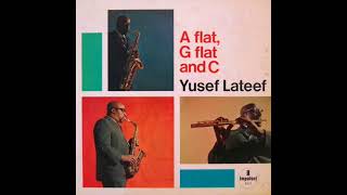 Yusef Lateef - Nile Valley Blues