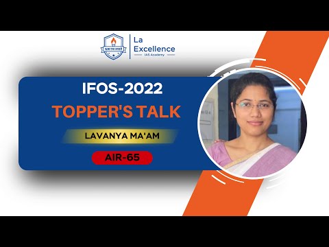 UPSC CSE 2022 | IFOS 2022 | Toppers Talk | Lavayna Mam | AIR-65 | Namma La Ex Banglore