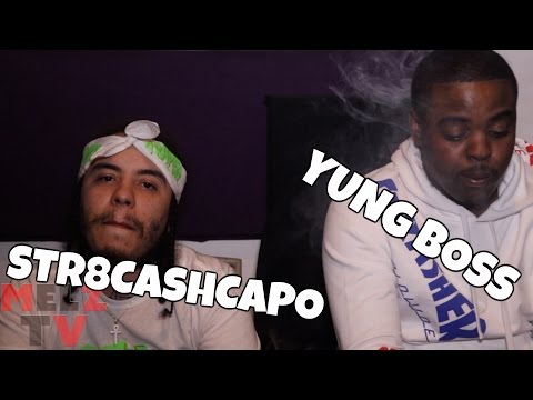 YUNG BOSS x STR8 CASH CAPO INTERVIEW