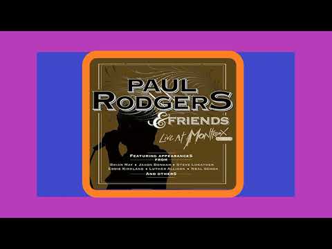 Paul Rodgers & Friends  - Montreux * 1994