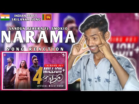 Indian Reacts NARAMA නෑරම | Sandun Perera ft.smokio | New sinhala song |සදුන් පෙරෙරා |Unomi Official