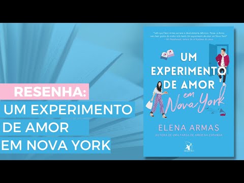 Resenha: Um Experimento de Amor em Nova York | Elena Armas