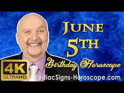 June 5 Zodiac Horoscope and Birthday Personality | June 5th Birthday Personality Horoscope Astrology