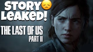 The Last of us II story leaked! Game Ruined? (No Spoilers!)