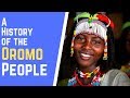A History of The Oromo People