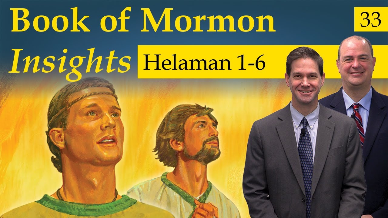 Helaman 1-6 | Book of Mormon Insights with Taylor and Tyler: Revisited