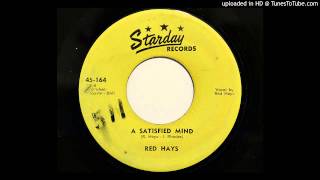 Red Hays - A Satisfied Mind (Starday 164)