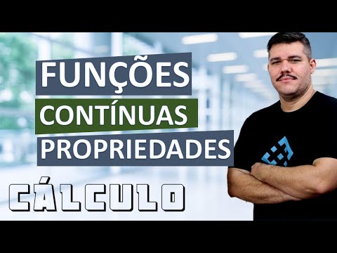 📚 Propriedades das Funções Contínuas - Cálculo 1 (#14)