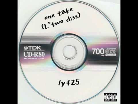 LYF - ONE TAKE (L'two Diss)