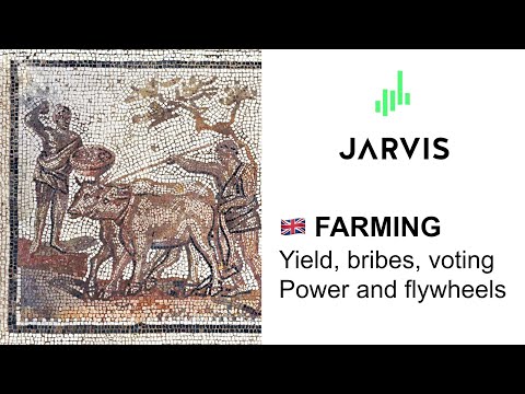 🇬🇧 Farming with Jarvis: strategy, bribes, votes and flywheels!