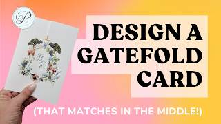 Designing & Printing Gatefold Cards (that MATCH in the middle) with PrintsWell | Step-by-Step