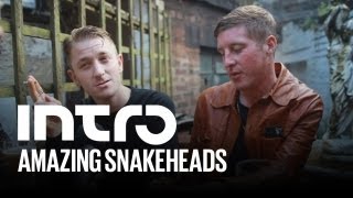 Glasgow Spezial - The Amazing Snakeheads