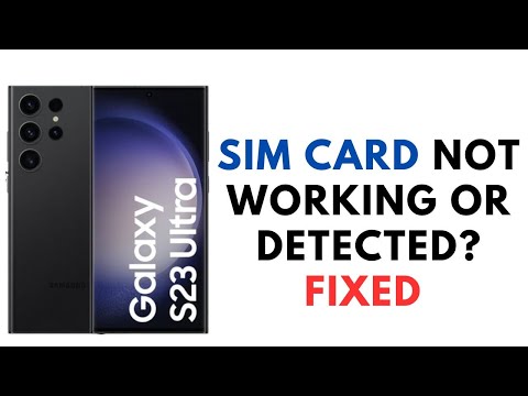 How to Fix  Samsung S23 Ultra Sim Card Not Working or Detected