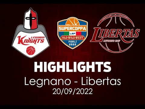 Highlights Legnano - Libertas Supercoppa LNP del 20/09/2022