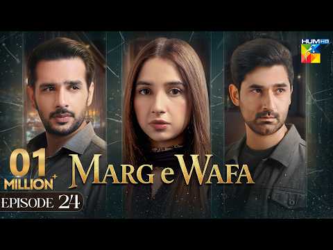 Marg-e-Wafa Episode 24