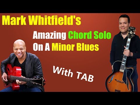 Mark Whitfield's Chord Solos - You Gotta Check This out!