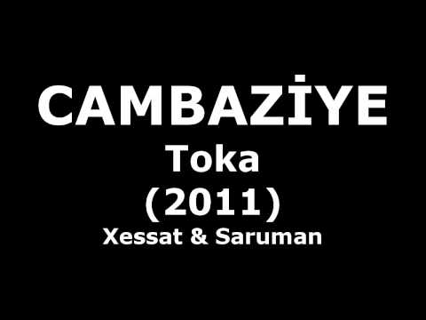 Cambaziye - Toka (Lyrics - Audio)