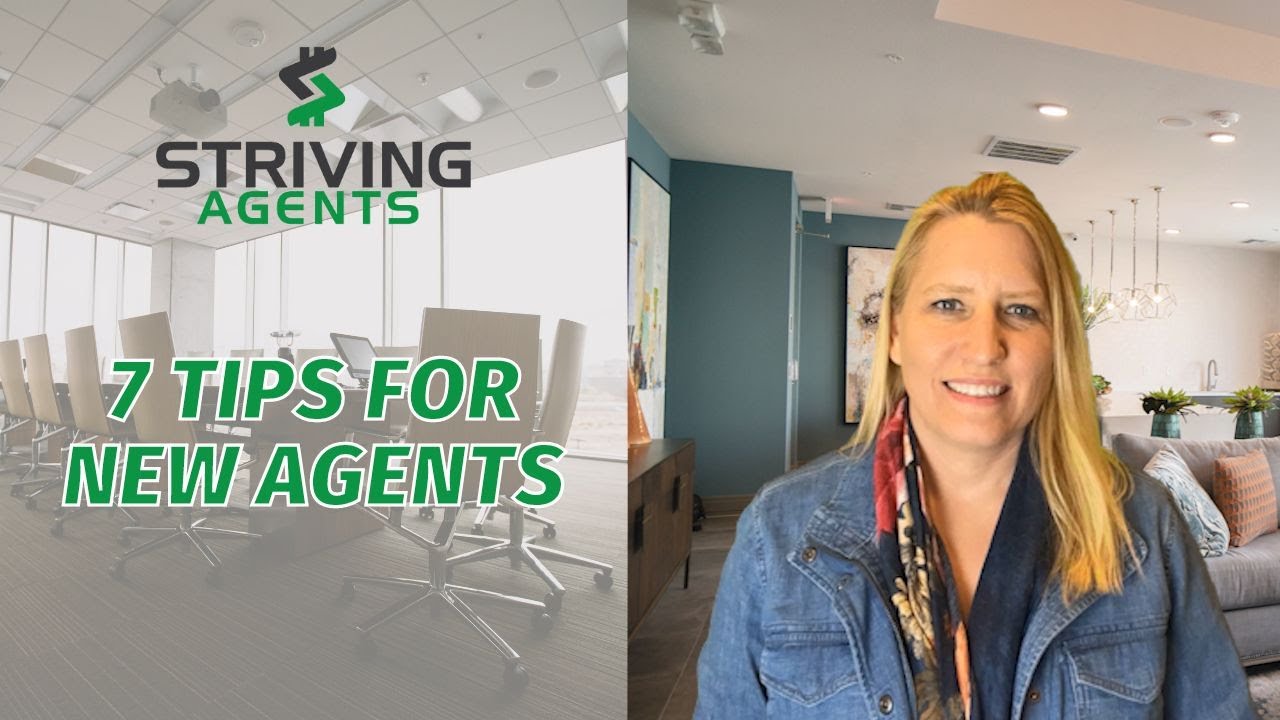 Maximizing Your Potential: 7 Essential Tips for New Real Estate Agents
