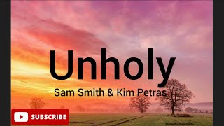 Sam Smith & Kim Petras - Unholy(lyrics)