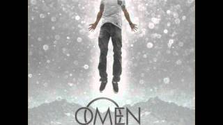 Omen- Lift Me (Afraid of Heights)