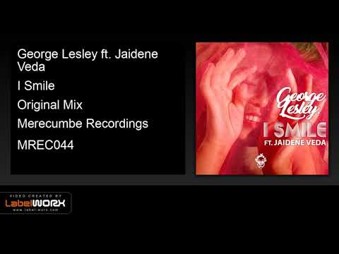George Lesley ft. Jaidene Veda - I Smile (Original Mix)