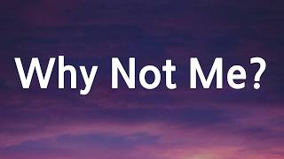 Enrique Iglesias - Why Not Me? (Lyrics)