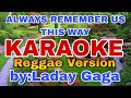 ALWAYS REMEMBER US THIS WAY REGGAE KARAOKE Version RICO MUSIC LOVER
