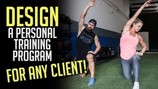 How to Design a Personal Training Program for ANY Client