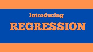Introduction to Regression for Beginners
