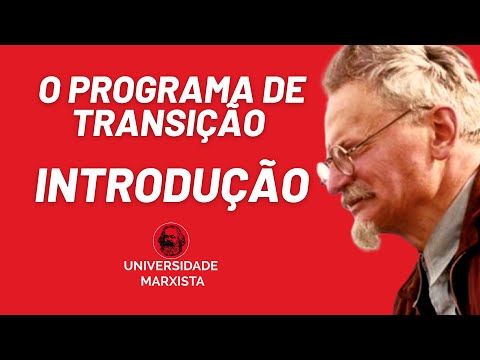 O Programa de Transição - Introdução - Universidade Marxista nº 453