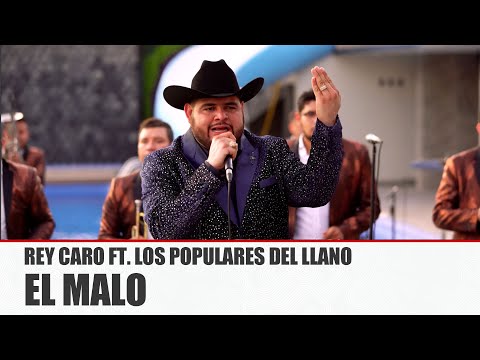 Rey Caro FT Banda Los Populares Del Llano - EL MALO [ Video Oficial ] MusiCanal