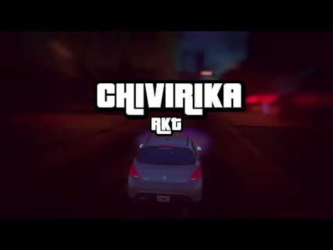 Chivirika Rkt - Dj Lalo