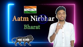 AATM NIRBHAR BHARAT BY VINEET