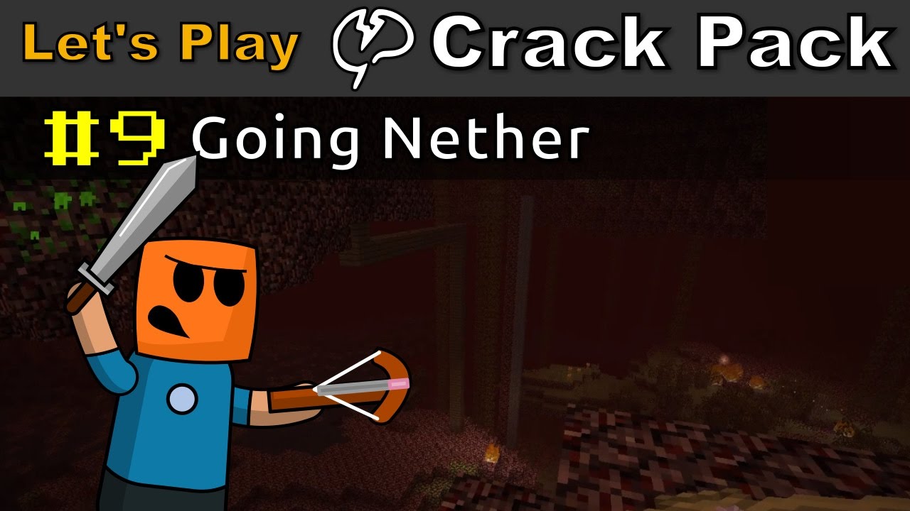 Minecraft - CrackPack #9 | Going Nether