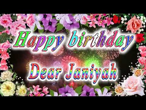 Happy birthday dear Janiyah