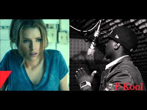 Anna Kendrick - Cups Remix ft. P-Kool ("When I'm Gone")