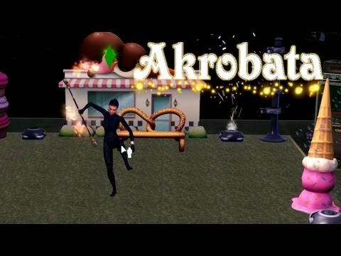 First Look: The Sims 3: Zostań Gwiazdą cz. 3 - Pogrywamy z akrobatami