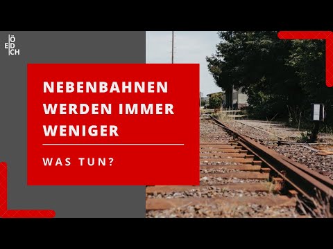 There are fewer and fewer branch lines – what can be done?