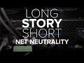 What Is Net Neutrality? | Long Story Short | NBC.