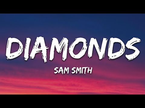 Sam Smith - Diamonds (Lyrics)