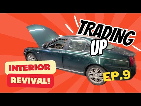 Rover 75 Interior Refresh - Trading Up MG/Rover Edition (Ep.9)